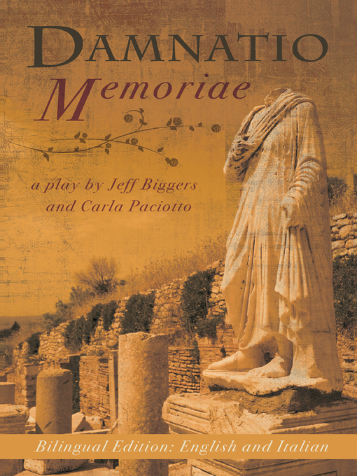Title details for Damnatio Memoriae by Jeff Biggers - Available